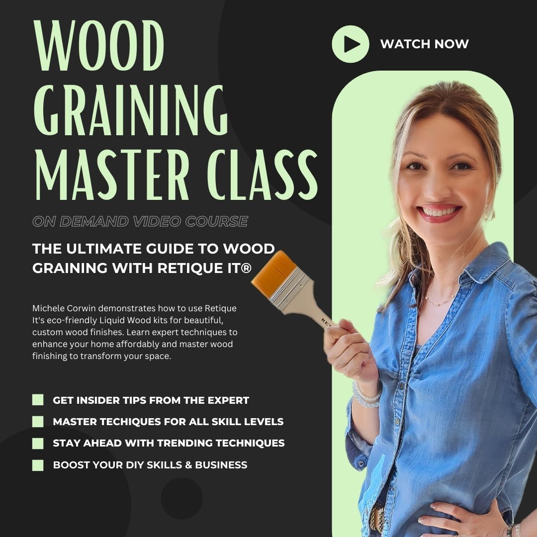 Take Your Skills to the Next Level with Retique It® Wood Graining Master Class