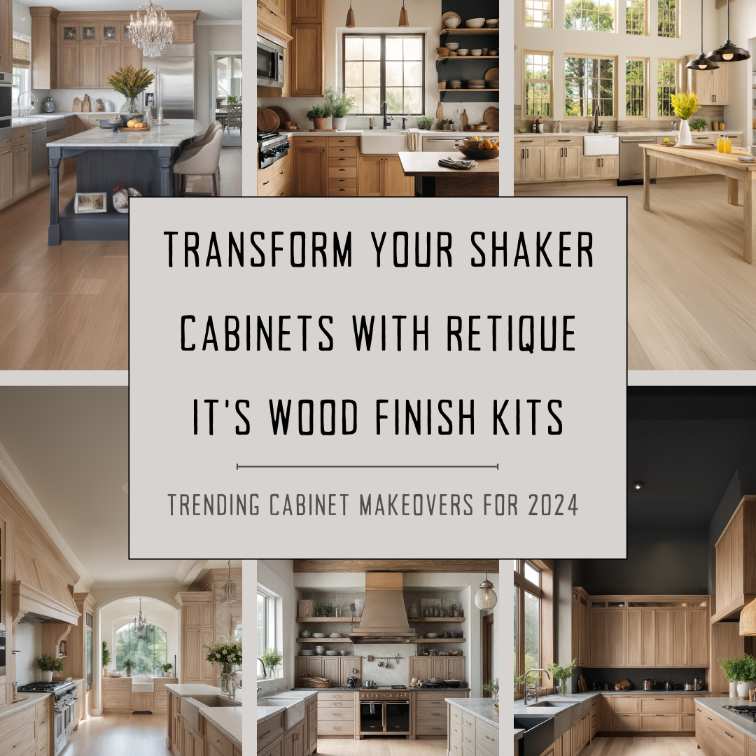 Trending Cabinet Makeovers for 2024: Transform Your Shaker Cabinets with Retique It’s Wood Finish Kits